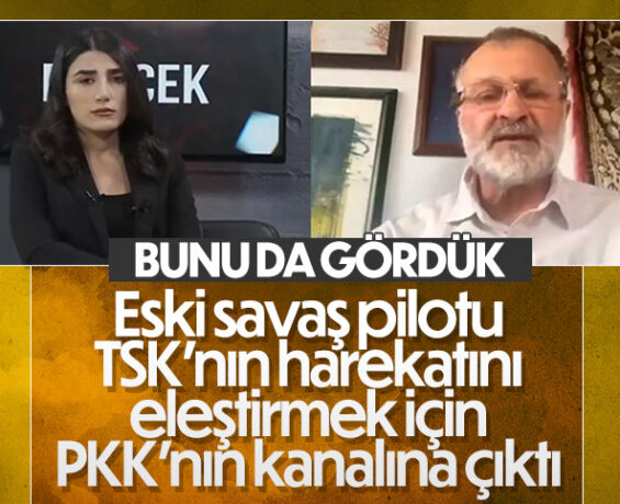 Daha Önceki savaş kaptanı, PKK’nın kanalında Türk Silahlı Kuvvetlerinin harekatına tenkit etti