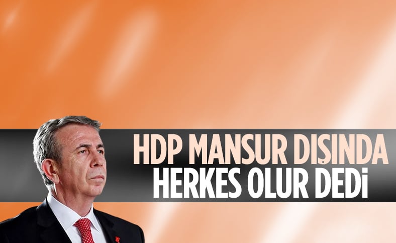 HDP’den aday çıkışı: Mansur Yavaş’a karşıyız